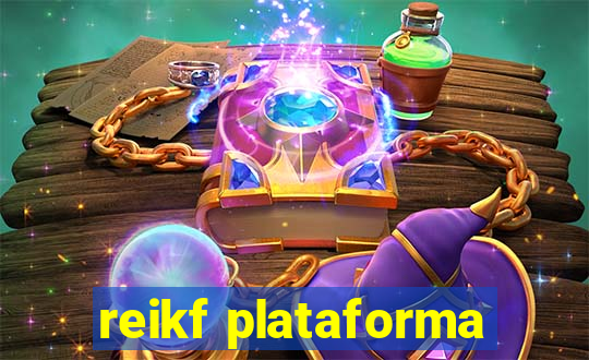 reikf plataforma